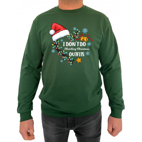 Bluza I Don't Do Matching Christmas Outfits But I Do  - Crew Neck Sweatshirt Barbati - D000055M