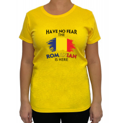 Tricou Have No Fear The Romanian Is Here - Heavy Cotton Femei - D000002U