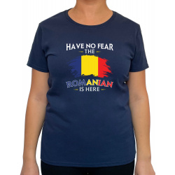 Tricou Have No Fear The Romanian Is Here - Heavy Cotton Femei - D000002U