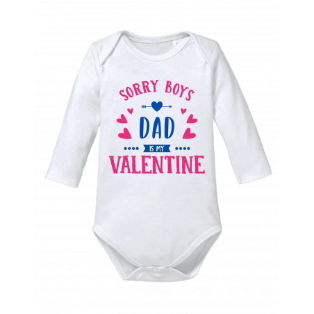 Body Maneca Lunga Sorry Boys Dad Is My Valentine - Bebe -  D000122IF