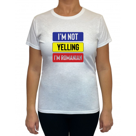 Tricou I'm not yelling I'm Romanian - Heavy Cotton Femei - D000005U