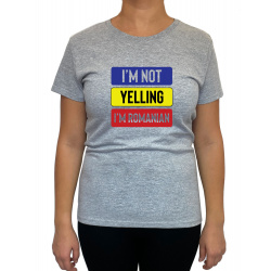 Tricou I'm not yelling I'm Romanian - Heavy Cotton Femei - D000005U