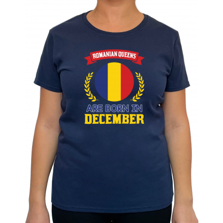 Tricou Romanian Queens Are Born In December - Heavy Cotton Femei - D000019F