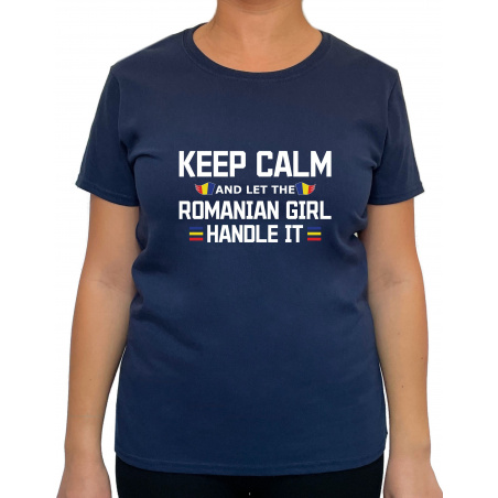 Tricou Keep Calm Romanian Girl- Heavy Cotton Femei - D000020F